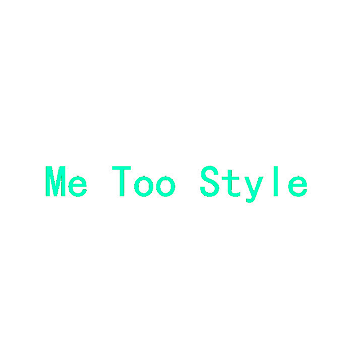 ME TOO STYLE