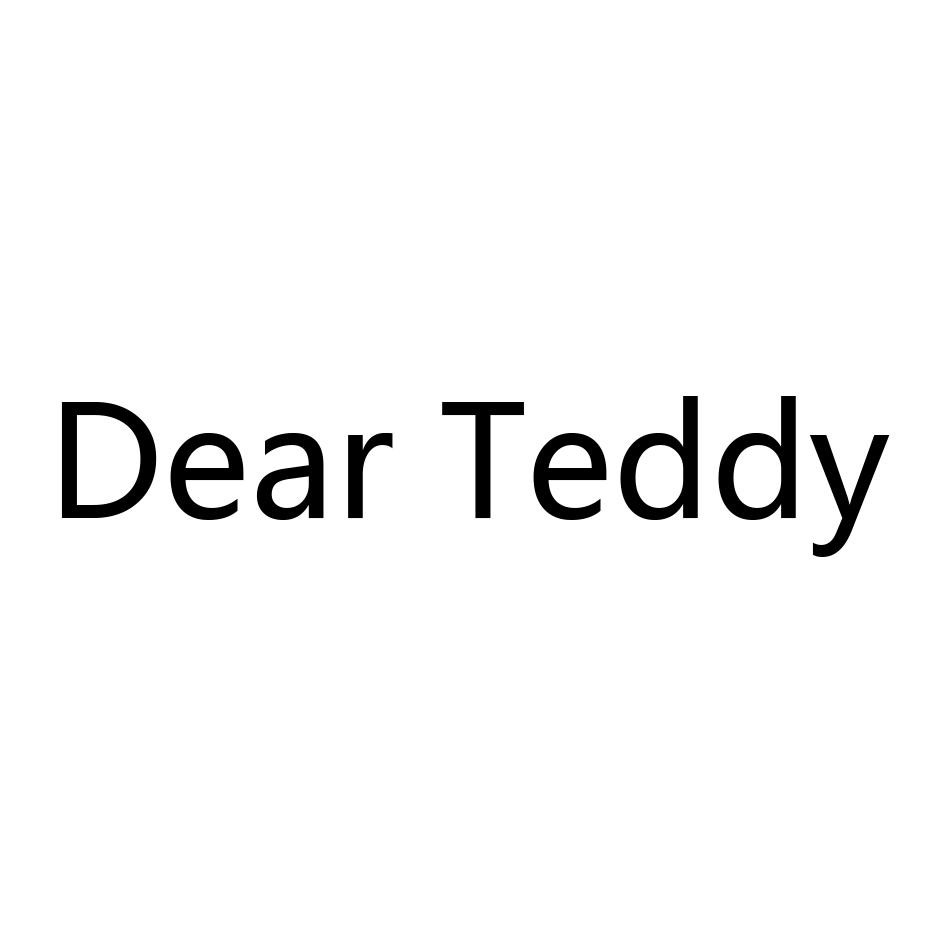 DEAR TEDDY