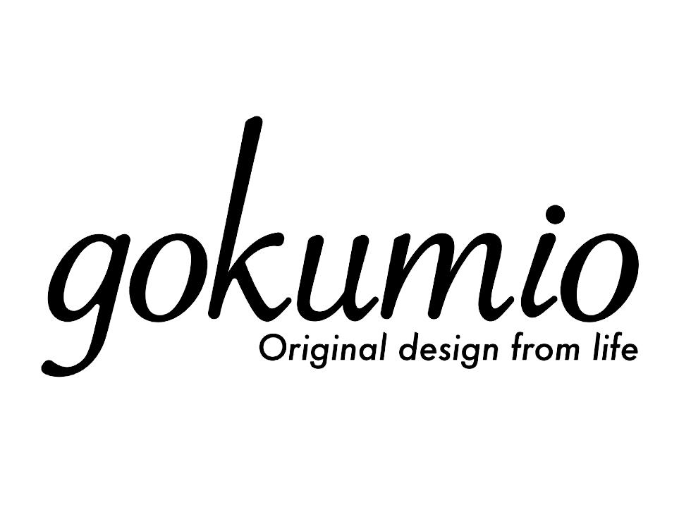 GOKUMIO ORIGINAL DESIGN FROM LIFE