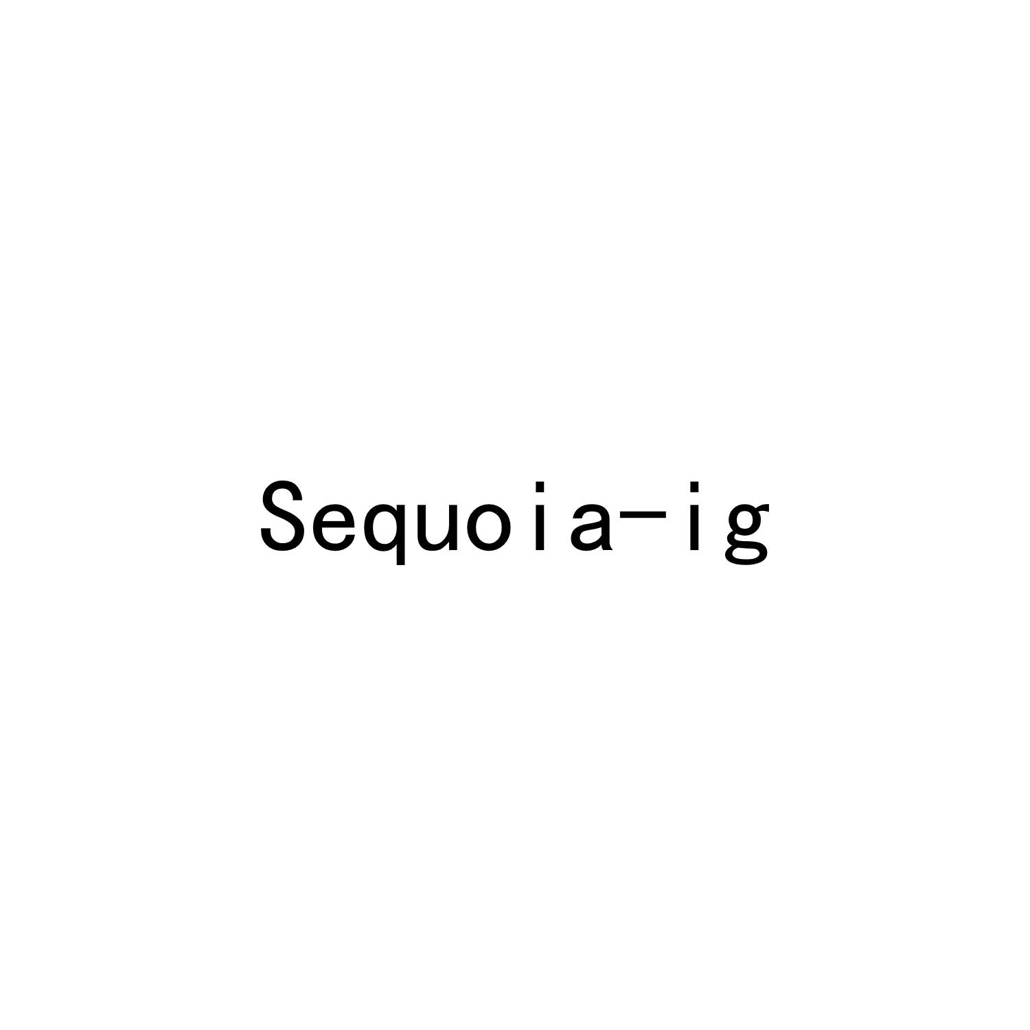 SEQUOIA-IG