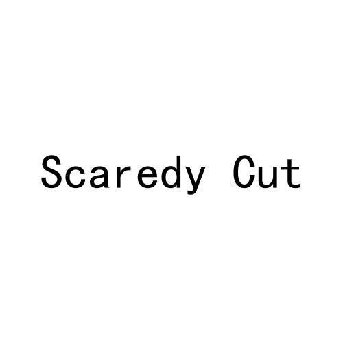 SCAREDY CUT