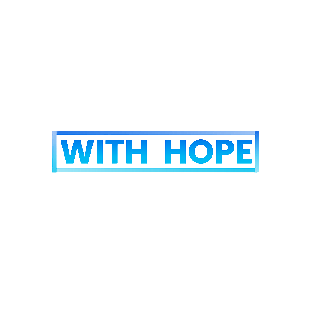 WITH HOPE