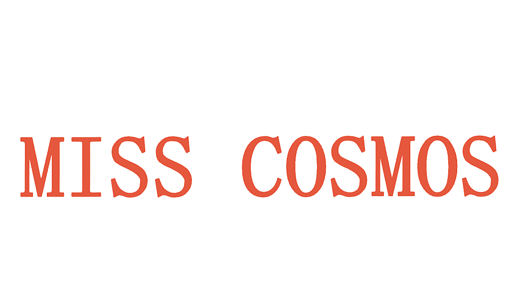 MISS COSMOS